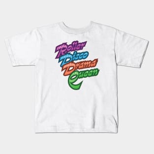 Roller Disco Drama Queen Kids T-Shirt